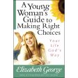 A Young Woman s Guide To Making Right Choices (Paperback) Fashion