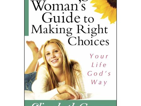 A Young Woman s Guide To Making Right Choices (Paperback) Fashion