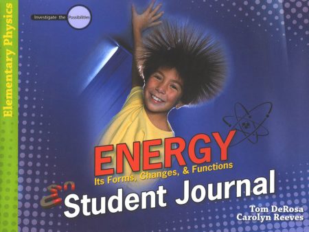 Energy Student Journal: Its Forms, Changes, And Functions (Paperback) on Sale