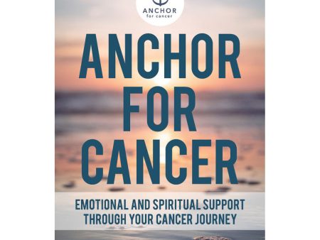 Anchor For Cancer: Emotional & Spiritual Support (Paperback) Supply