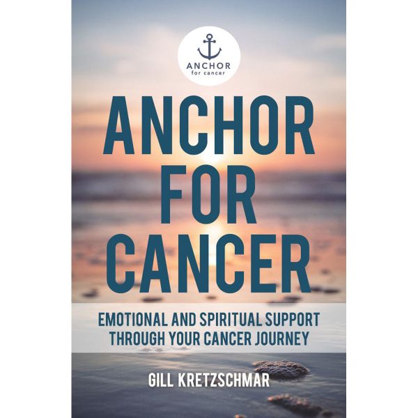 Anchor For Cancer: Emotional & Spiritual Support (Paperback) Supply