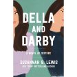 Della And Darby: A Novel Of Sisters (Paperback) Discount