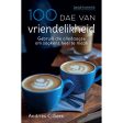 100 Dae Van Vriendelikheid: Gebruik Die Alledaagse Om Sagkens Heel Te Maak (Sagteband) For Cheap