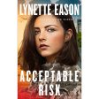 Acceptable Risk (2 Danger Never Sleeps)(Paperback) For Discount