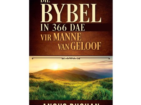 Die Bybel In 366 Dae Vir Manne Van Geloof Nuwe Buiteblad (Sagteband) For Sale