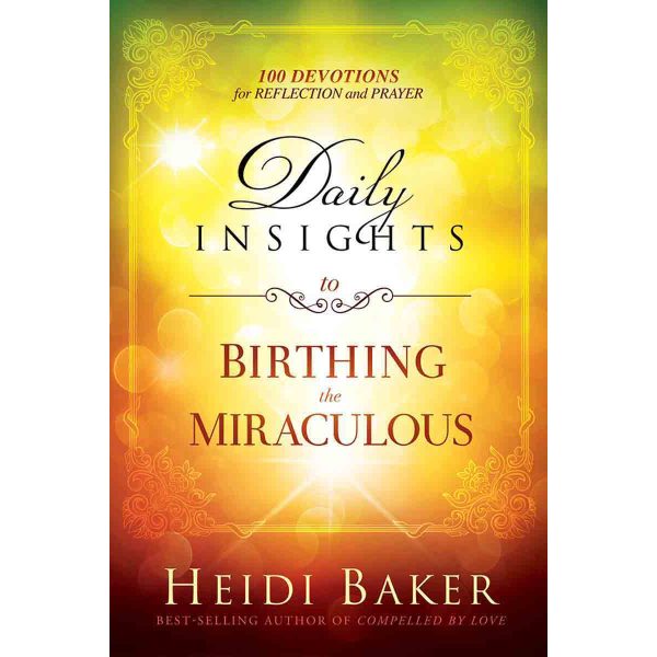 Daily Insights To Birthing The Miraculous (Hardcover) Supply