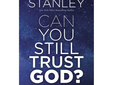 Can You Still Trust God? What Happens When You Choose To Believe (Paperback) Online Sale