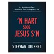 ’n Hart Soos Jesus s’n: 365 Dagstukke vir Elkeen Wat Voluit in Jesus Se Voetspore Wil Stap HB Hot on Sale