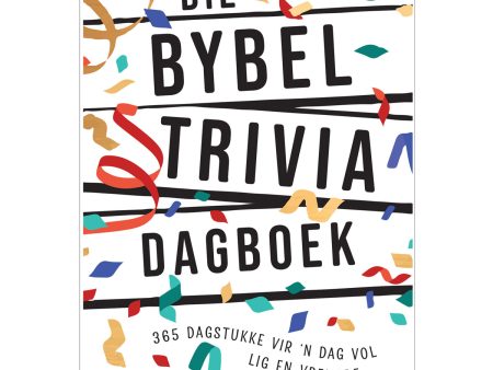 Die Bybel-Trivia Dagboek: 365 Dagstukke vir ’n Dag Vol Lig en Vreugde SB Online now