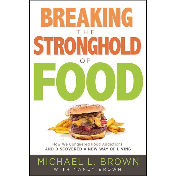 Breaking The Stronghold Of Food (Paperback) Cheap