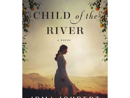 Child Of The River (Paperback) For Discount