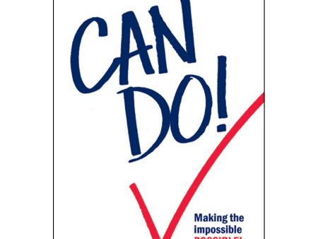 CAN DO! Making The Impossible Possible (Paperback) For Cheap