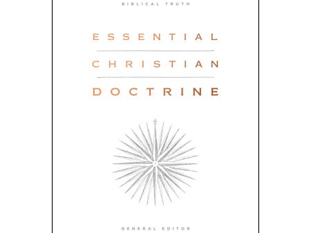 Essential Christian Doctrine: A Handbook On Biblical Truth (Hardcover) Sale