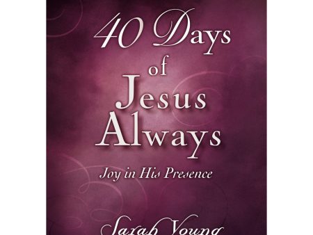 40 Days Of Jesus Always: Joy In His Presence (Paperback) Fashion