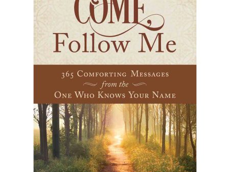 Come Follow Me 365 Life-Changing Messages For Your Heavenly Father (Paperback) Supply