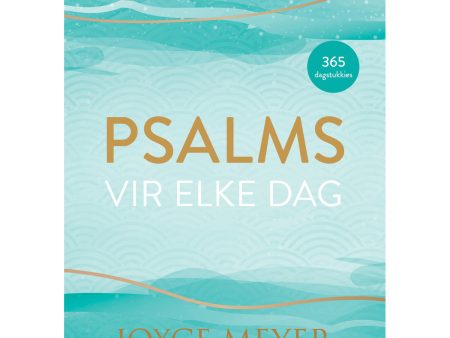 Psalms Vir Elke Dag: 365 Dagstukkies (Hardeband) Supply