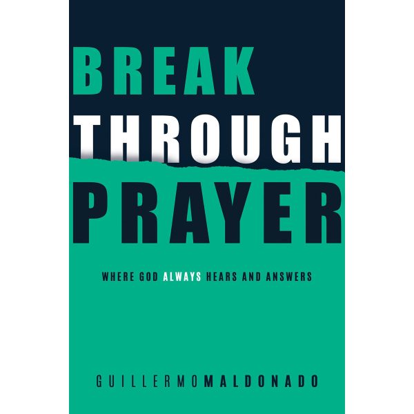 Breakthrough Prayer - Where God Always Hears & Answers (Paperback) Online