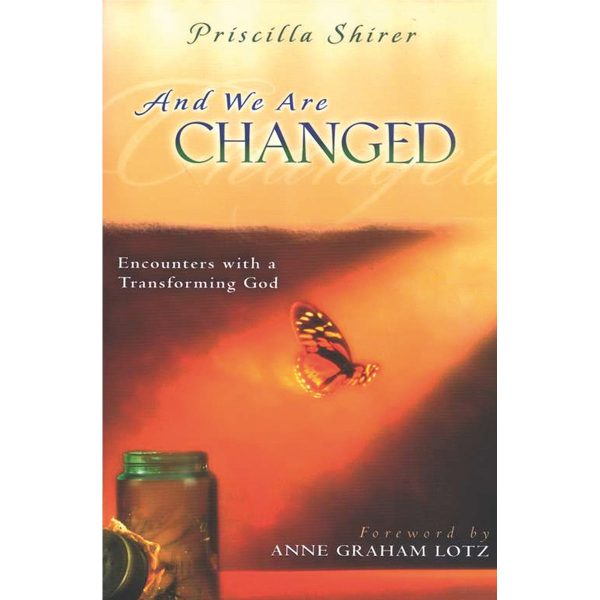 And We Are Changed: Encounters With A Transfroming God (Paperback) on Sale