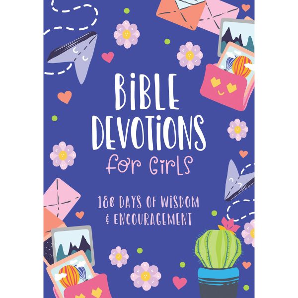 Bible Devotions For Girls: 180 Days Of Wisdom And Encouragement (Paperback) Online Hot Sale