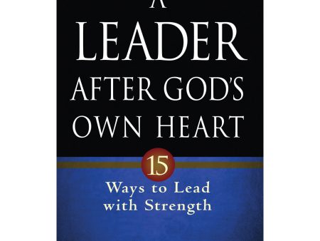 A Leader After God s Own Heart (Paperback) on Sale