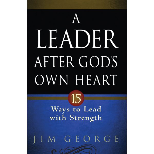 A Leader After God s Own Heart (Paperback) on Sale