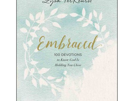 Embraced: 100 Devotions To Know God Is Holding You Close (Hardcover) Cheap