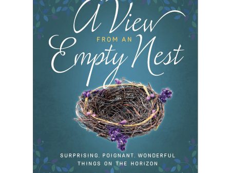 A View From An Empty Nest (Hardcover) Online Hot Sale