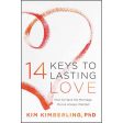 14 Keys To Lasting Love: How To Have The Marriage You ve Always Wanted (Paperback) Supply