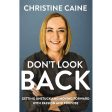 Don t Look Back: Moving Forward With Passion And Purpose (Paperback) Supply