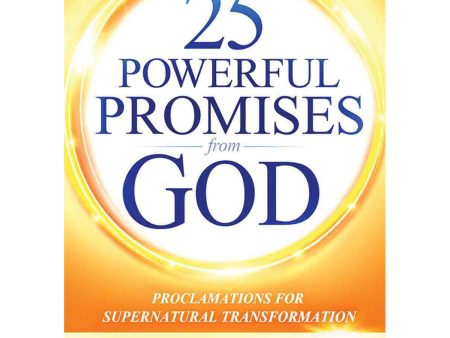 25 Powerful Promises From God: Proclamations For Supernatural (Paperback) Online now