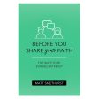 Before You Share Your Faith: Five Ways To Be Evangelism Ready (Paperback) Hot on Sale