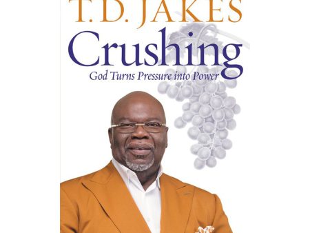 Crushing: God Turns Pressure Into Power (Paperback) Online now