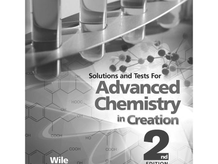 Advanced Chemistry In Creation 2nd Edition, Solutions And Tests (Paperback) Hot on Sale