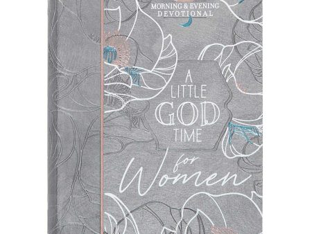 A Little God Time For Women (Morning & Evening Devotional)(Imitation Leather) Online Hot Sale