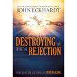 Destroying The Spirit Of Rejection (Paperback) Online