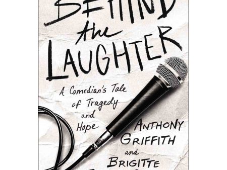 Behind The Laughter: A Comedians Tale Of Tragedy And Hope (Hardcover) Fashion