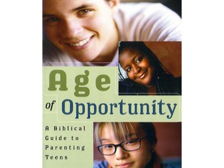 Age Of Opportunity: Biblical Guide To Parenting Teens (Resources For Changing Lives)(Paperback) Online Sale