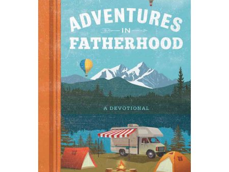 Adventures In Fatherhood: A Devotional (Hardcover) Online now