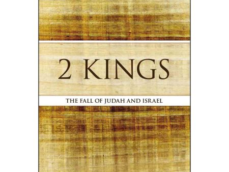 2 Kings The Kigndom Falls (Paperback) For Discount