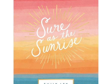 Sure As The Sunrise: 100 Morning Meditations (Hardcover) For Discount