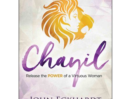 Chayil: Release The Power Of A Virtuous Woman (Paperback) Hot on Sale