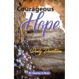 Courageous Hope (Paperback) Online Sale