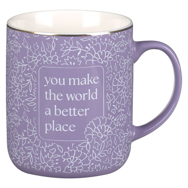 You Make the World a Better Place Purple Ceramic Mug For Sale