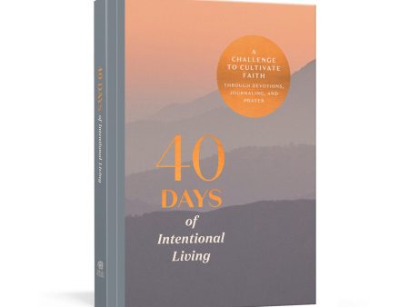 40 Days Of Intentional Living (Hardcover) Online Hot Sale