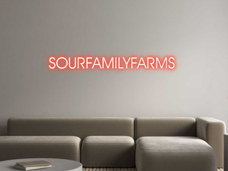 Custom Neon: SOURFAMILYFAR... Online Hot Sale