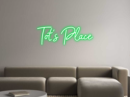 Custom Neon: Tot s Place on Sale