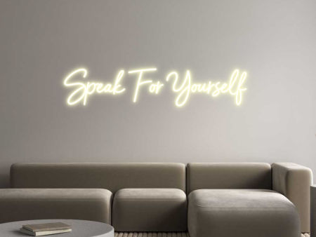 Custom Neon: Speak For You... Cheap