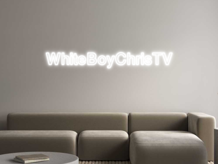 Custom Neon: WhiteBoyChrisTV Online now