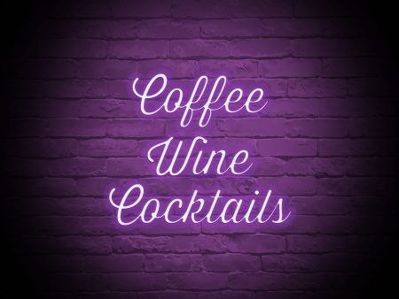 COFFEE WINE COCKTAILS NEON SIGN on Sale