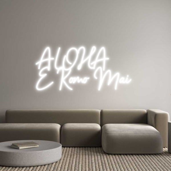 Custom Neon: ALOHA 
E Kom... Fashion